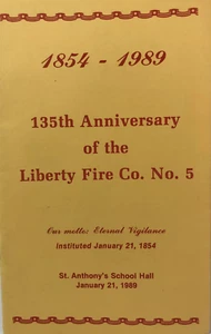 1989 135th Anniversary Liberty Fire Co. No. 5 -Reading Pennsylvania - Picture 1 of 7