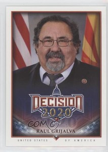 2021 Decision 2020 Series 2 Raul Grijalva #619 0t6p