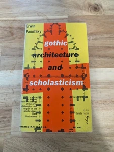 Gothic Architecture And Scholasticism Erwin Panofsky Vintage Paperback Book 1960 - Picture 1 of 8