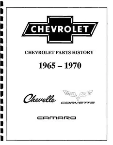 CHEVROLET - CHEVY PART HISTORY 1965 1966 1967 1968 1969 1970 - Picture 1 of 1