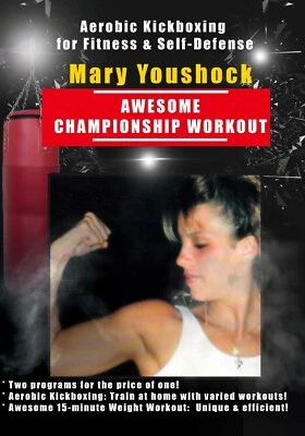 Awesome Championship Workout aerobic kickboxing 15min weights DVD Mary Youshock - Image 1 of 2