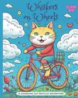 Whiskers on Wheels: Coloring Book by G. Fournier Paperback Book
