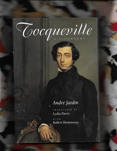Tocqueville: A Biography by André Jardin (1998, Trade Paperback) - Bild 1 von 1