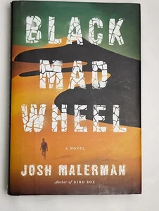 Stated 1st Edition Book Black Mad Wheel by the author of bird box - Foto 1 di 4