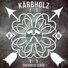 KÄRBHOLZ - ÜBERDOSIS LEBEN (LIMITED PICTURE VINYL+MP3)   VINYL LP + MP3 NEU 