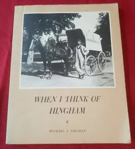 When I think Of Hingham 1976 Michael J Shilhan / 200 years South both SIGNED - Foto 1 di 9