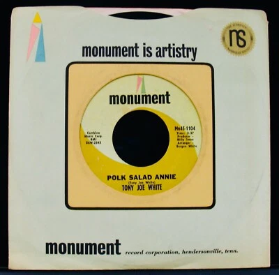 TONY JOE WHITE: Polk Salad Annie~Soul Funk Swamp Rock 45~MONUMENT #1104~Top! Foto 1 de 2