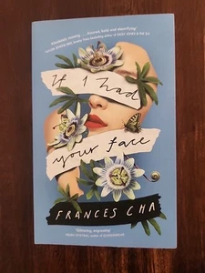 If I Had Your Face: 'Assured, bold, an..., Cha, Frances - Picture 1 of 6