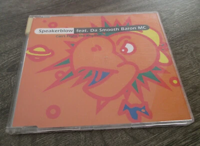 Speakerblow feat. Da Smooth Baron MC "Can't fight the rhythm"  Maxi-CD 1993 - Bild 1 von 2