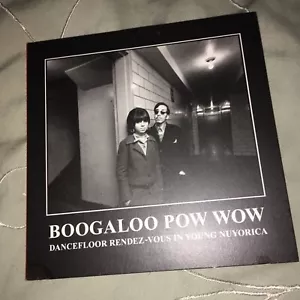 Boogaloo Pow Wow: Dancefloor Rendez-vous In Young Nuyorica by Boogaloo Pow Wow: - Picture 1 of 2