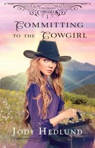 Committing to the Cowgirl: A Sweet Historical Romance PAPERBACK– 2023 by Jod... - Picture 1 of 1