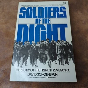 Soldiers of the Night Story of the French Resistance David Schoenbrun (PB 1981) - Picture 1 of 5