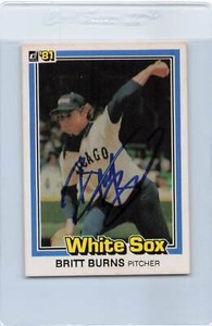 1981 Donruss #279 Britt Burns White Sox Signed Auto *F6952
