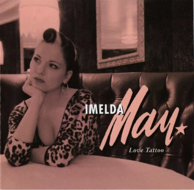 Imelda May - Love Tattoo (CD, Album, Enh, RE) - Image 1 of 4
