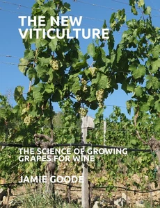 The new viticulture - student edition: The science of growing grapes for wine - Picture 1 of 1