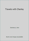 Travels with Charley by Steinbeck, John