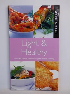 Light & Healthy cookbook - over 60 simple recipes for great home cooking - Picture 1 of 3