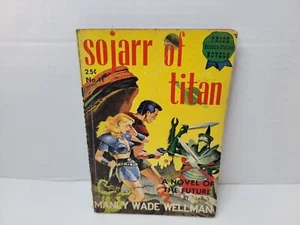 Sojarr Of Titan A Novel of the Future Book Science Fiction Wellman 1941 Old - Picture 1 of 9