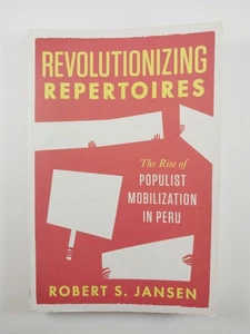 Revolutionizing Repertoires : The Rise of .. by Robert S. Jansen (2017, TPB) - Picture 1 of 4