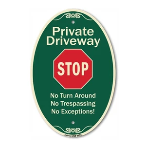 Designer Series - Private Driveway No Turn Around Or Trespassing No Exceptions W - Picture 1 of 4