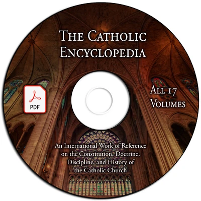 The Catholic Encyclopedia-1913-All 17 Volumes-Church History-Doctrine-PDF-DVD Foto 1 de 4