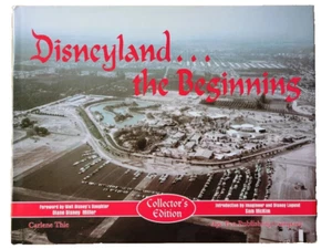 DISNEYLAND THE BEGINNING By Carlene Thie - Hardcover 790-1000 Signed - Picture 1 of 1