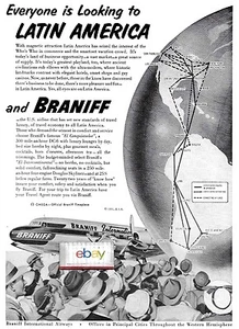 BRANIFF INTERNATIONAL 1951 EVERYONE IS LOOKING TO LATIN AMERICA DC-6 AD - Bild 1 von 1