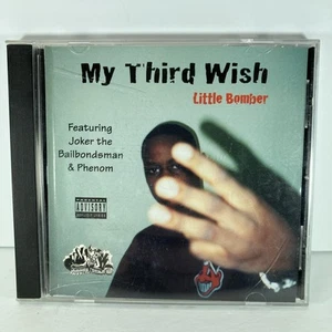 Little Bomber My Third Wish CD Feat. Joker The Bailbondsman &Phenom Bay Area Rap - Picture 1 of 8