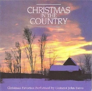 Audio CD - Christmas In The Country - Guitarist John Davis - Mary's Boy Child - Picture 1 of 1