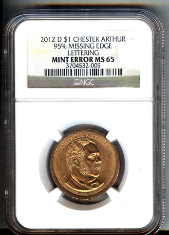 2012-D 95% MISSING EDGE LETTERING- NGC MS65 - SUPER RARE Cover