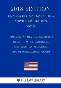 Grapes Grown in a Designated Area of Southeastern California and Imported Table - Picture 1 of 1