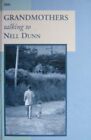 Grandmothers Talking to Nell Dunn (ISIS Large Print)-Nell Dunn