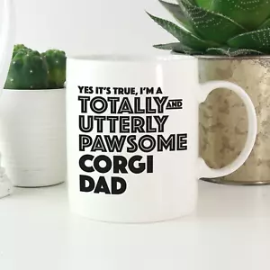 More details for corgi dog dad mug: gift for cardigan pembroke welsh corgi owners &amp; lovers gifts!