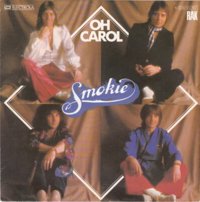 Smokie ‎– Oh Carol Vinyl, 7", 45 RPM, Single, Stereo Germany 1978 EXELLENT ITEM* - Image 1 of 4