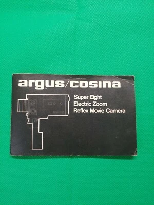 Argus /Cosina Super Eight. Movie Camera  Owners Manual Model 704/706/708 - Image 1 of 4