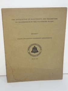 Application Electricity Magnetism Transmission-Telephone Plant-Bell System 1929 - Picture 1 of 6