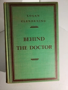 1933 Behind the Doctor by Logan Glendening Illustrated Hardcover - Picture 1 of 4