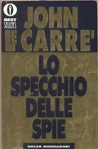 JOHN LE CARRE' - LO SPECCHIO DELLE SPIE - MONDADORI - Foto 1 di 1