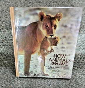 How Animals Behave A New Look At Wildlife 1984 National Geographic Society  - Bild 1 von 5