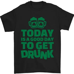 Gut Tag Zu Get Drunk St Patricks Day Herren 100% Baumwolle - Picture 1 of 12
