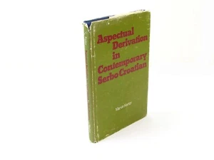 Aspectual Derivation in Contemporary Serbo-Croatian by Marvin Kantor 1972 HC/DJ - Picture 1 of 10