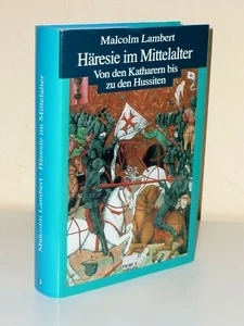 Malcolm Lambert: Häresie im Mittelalter. Von den Katharern bis zu den Hussiten - Picture 1 of 1