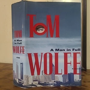 A Man In Full 1998 Tom Wolfe Hardcover Book $28.95 First Trade Edition Netflix - Picture 1 of 12