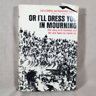 Or Ill Dress You in Mourning By Larry Collins Dominique Lapierr 1968 Hardcover