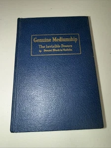 Genuine Mediumship: The Invisible Powers • Swami Bhaka Vishita • Hardcover • VG - Picture 1 of 10