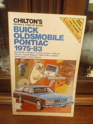 Chiltons 1975-85 Buick Oldsmobile Pontiac Tune Up And Repair Guide - GUC Foto 1 de 4
