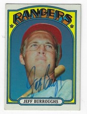Autographed 1972 Topps JEFF BURROUGHS Texas Rangers card #191 w/ COA 
