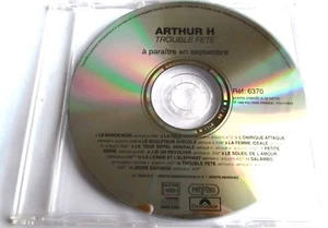 ARTHUR H - CD PROMO 13 TITRES "TROUBLE FETE" - Foto 1 di 1
