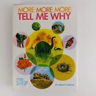 More More More Tell Me Why Answers to Questions Children Ask Book Arkady Leokum