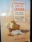 Wheelbarrow Across the Sahara, Howard, Geoffrey